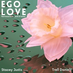 Ego Love ft. Stacey Justis