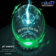 Jay Maniakal Biosphere New Year