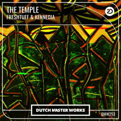 Freshtuff & Kennedia - The Temple