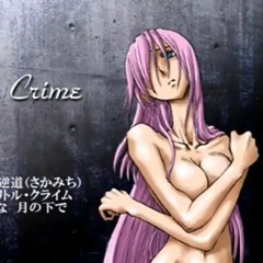 【巡音ルカ】Little Crime【オリジナル：1】