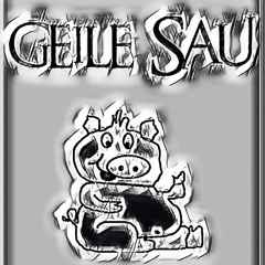 Die Drecksau ist wieder am Werk