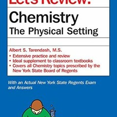 [View] EBOOK EPUB KINDLE PDF Let's Review Chemistry: The Physical Setting (Let's Revi