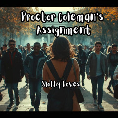 Proctor Coleman's Assignment