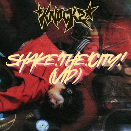 shake!the!city! (VIP)