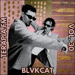 Terapia FM Vol. 30: Guest Mix by BLVKCAT [Afro House, Afro Tech, 3 Steps and Melodic House Mix]