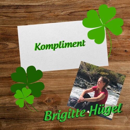 Brigitte Hügel - Kompliment ( Cover Melissa Naschenweng )