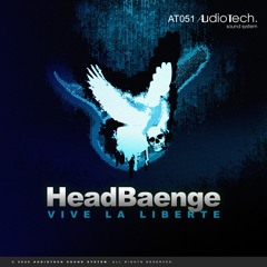 HeadBaenge - Vive La Liberte (Original Mix) [AT051 - Audiotech] // PREVIEW