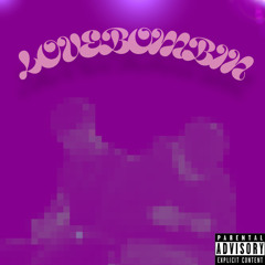 LOVEBOMBIN ft. NICOSKL