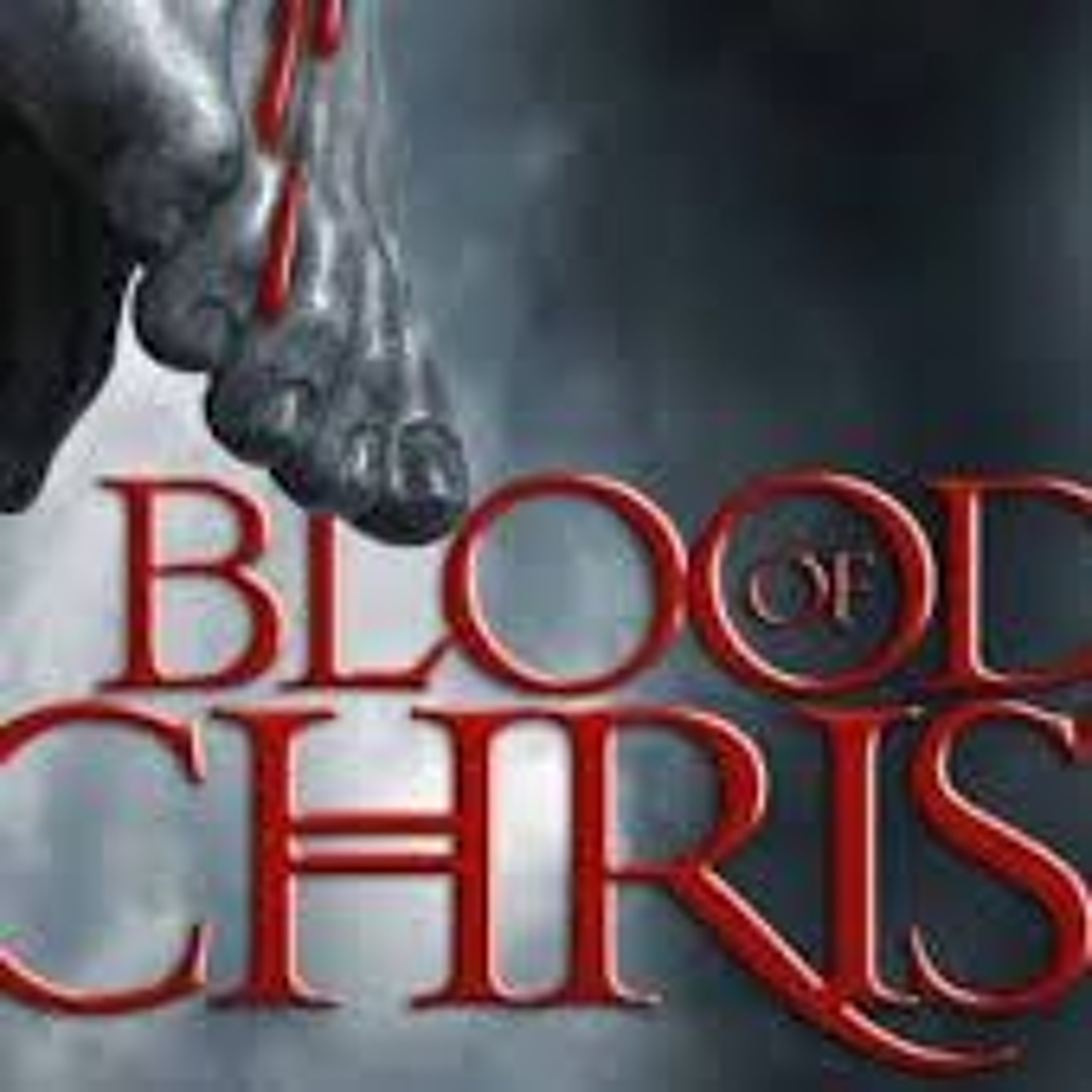 Blood of Christ Part 1 - Message from Hebrews 9:13-14 episode artwork