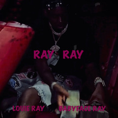 Louie Ray & Babyface Ray - Ray Ray
