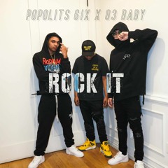 Rock It (feat. Popolits 6ix)