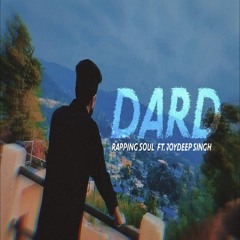 DARD (feat. Joydeep Singh)