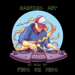 Frog On Prog Dancing Art Dj Mix