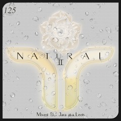 NATURAL 2 BY JARA AKA. LEOH.WAV