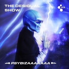The Desigual Show #3 • Psybizaaaaaaa