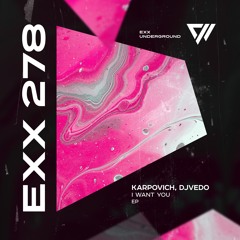KARPOVICH, DJVEDO - I Want You [Preview]