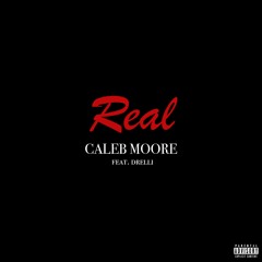 Real (feat. Drelli)