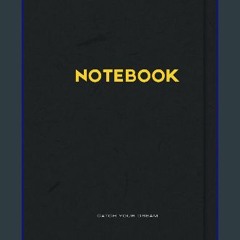 [PDF READ ONLINE] 📖 Notebook: Art in every movement, style in every detail. Read online