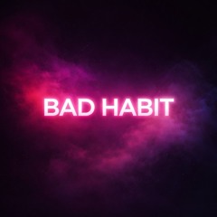 bad habit