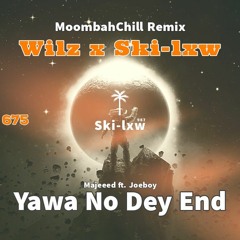 Yawa No Dey End - (Wilz x Ski-lxw Remix)2023 🇻🇺🇵🇬.mp3