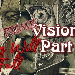PT Prime - They Will Fall (Visions Part 1)