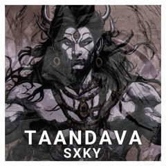TAANDAVA -- SXKY -- HARD TECHNO -- 152 BPM -- G