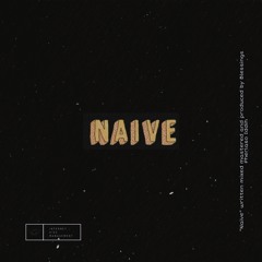 Naïve