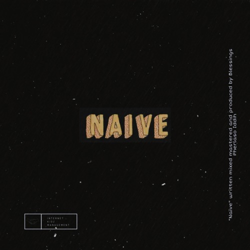 Naïve