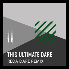 This Ultimate Dare (Reda Dare remix)