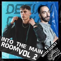 Into The Main Room TAKEOVER featuring WILLYGOTSILLY