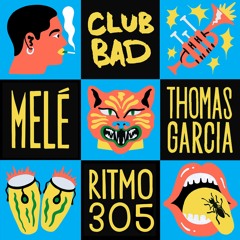 Melé, Thomas Garcia - Ritmo 305 (Played by ANOTR, PAWSA, The Martinez Brothers)