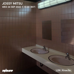Jossy Mitsu - Wednesday 28 September 2022