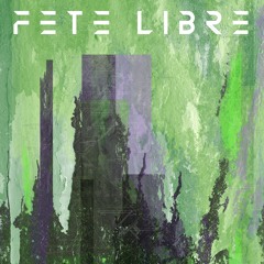 FETE LIBRE ( PATREON FREE DL )