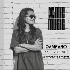 Microphone Music #008 Guestmix - DANPARO