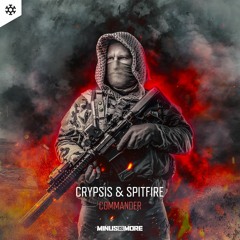 Crypsis & Spitfire - Commander