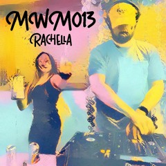 Midweek Mix 013 - "Rachella"