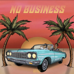 No Business - Kuwada (Feat. Tommy Halide)