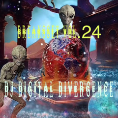 DJ Digital Divergence’s BreaksSet vol. 24