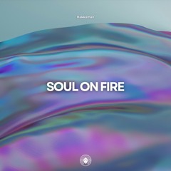 Soul On Fire (feat Qing Mibilahm)
