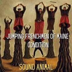 Jumping Frenchmen of Maine Condition