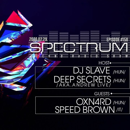 Spectrum Techno Radio Show #158 | Speed Brown