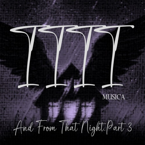 1111 MUSICA - And From That Night. Part 3 (Original Mix)