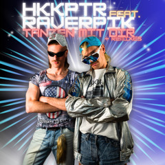 HKKPTR & RaverPik - Tanzen Mit Dir [ST022]