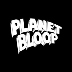 Planet Bloop @ Black Box [5.14.24]