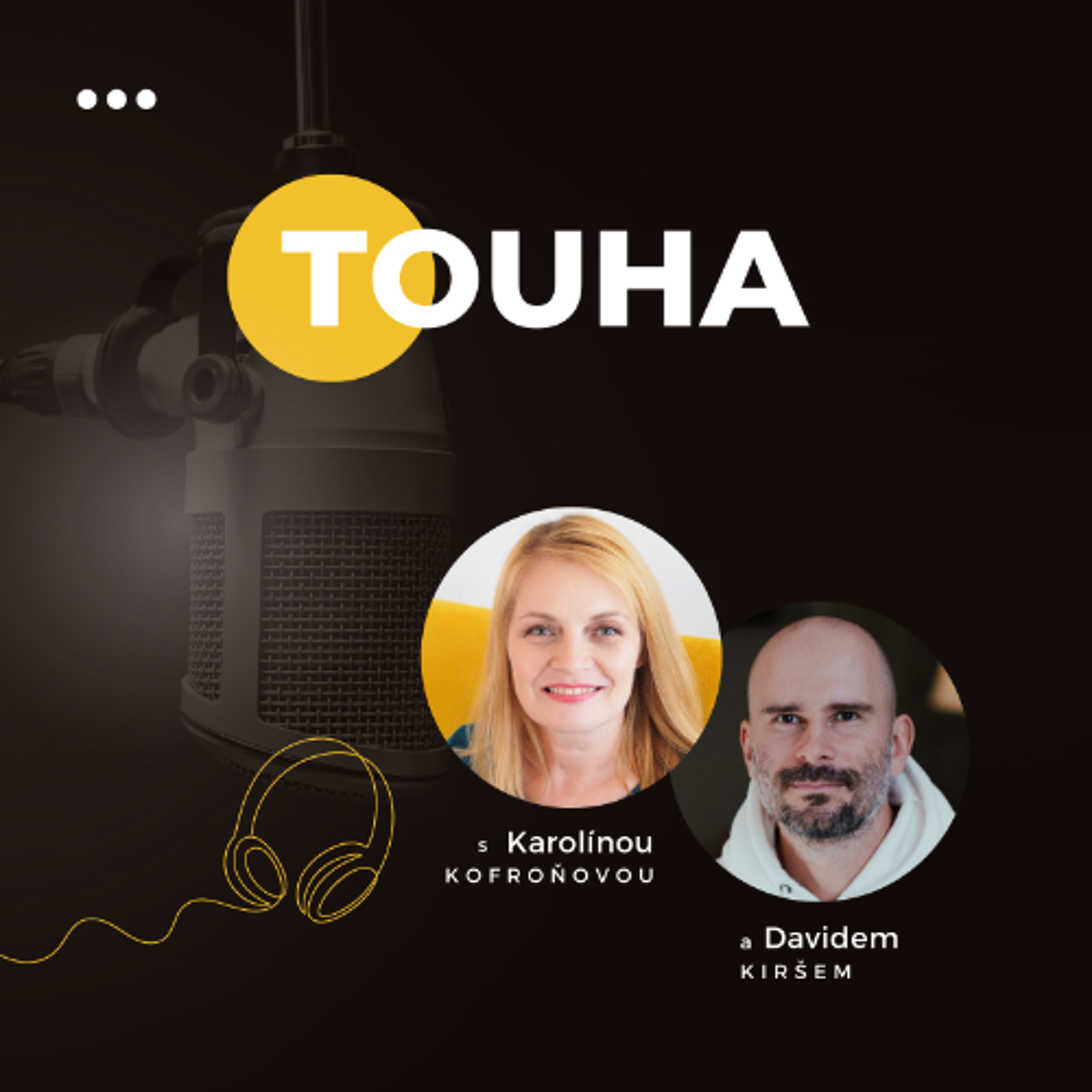 TOUHA | Co nás pohání překročit vlastní limity? #53 episode artwork