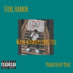 Sterl Harbor- Waverunners Freestyle Produced By @Yxshi