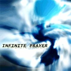 INFINITE PRAYER