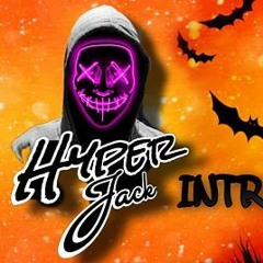 Intro Halloween - Hyperjack Edit