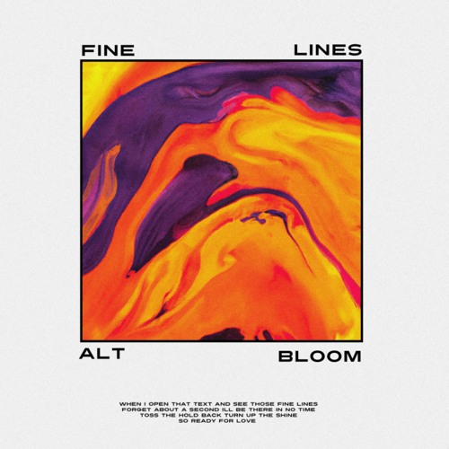 Stream Fine Lines by Alt Bloom Listen online for free on SoundCloud