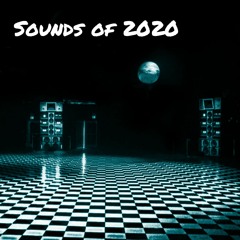 Sounds of 2020